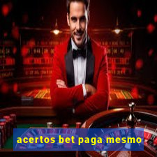 acertos bet paga mesmo